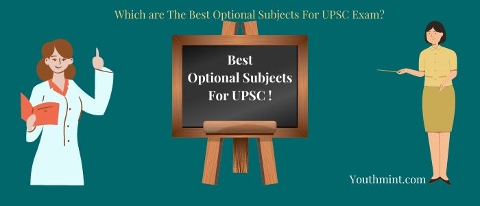 Best Optional Subjects For UPSC