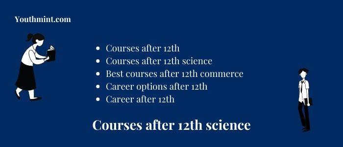 Best courses after 12th science
