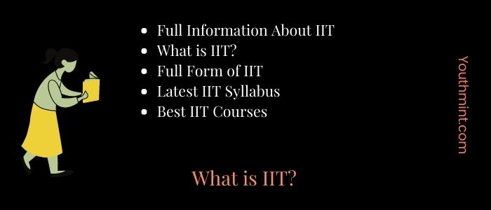 What is IIT?