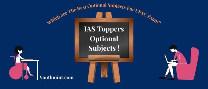 IAS Toppers Optional Subjects