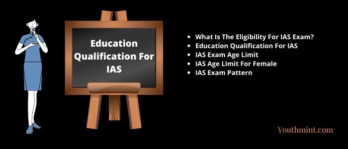 Education Qualification for IAS