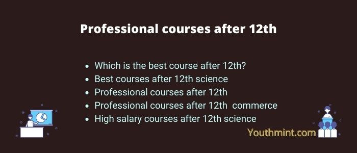 Professional courses after 12th