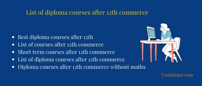List of diploma courses after 12th commerce
