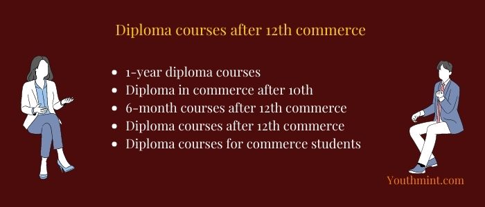 Diploma courses after 12th commerce