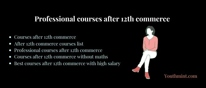 Professional courses after 12th commerce