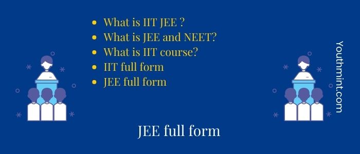 JEE full form