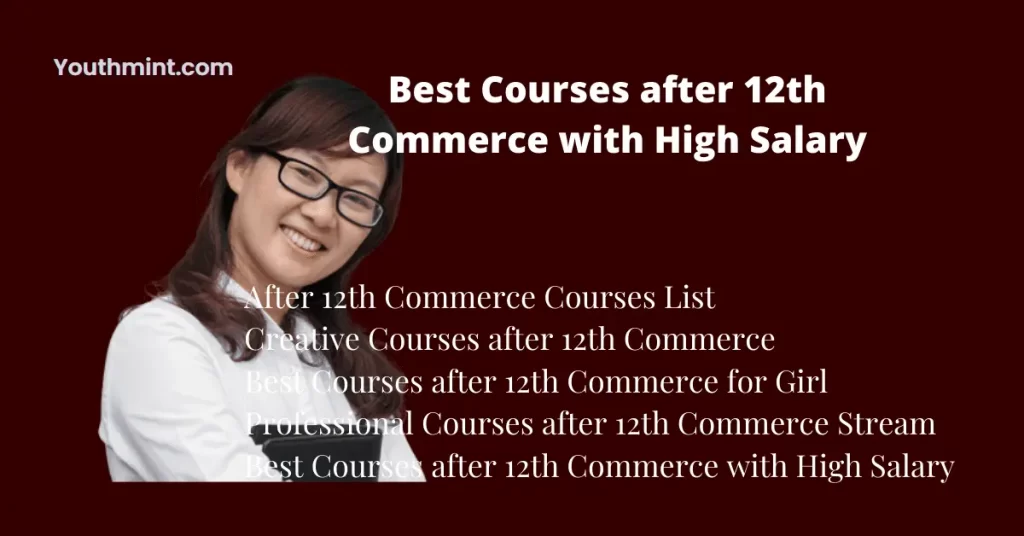 Best Courses after 12th Commerce with High Salary for Girl Students