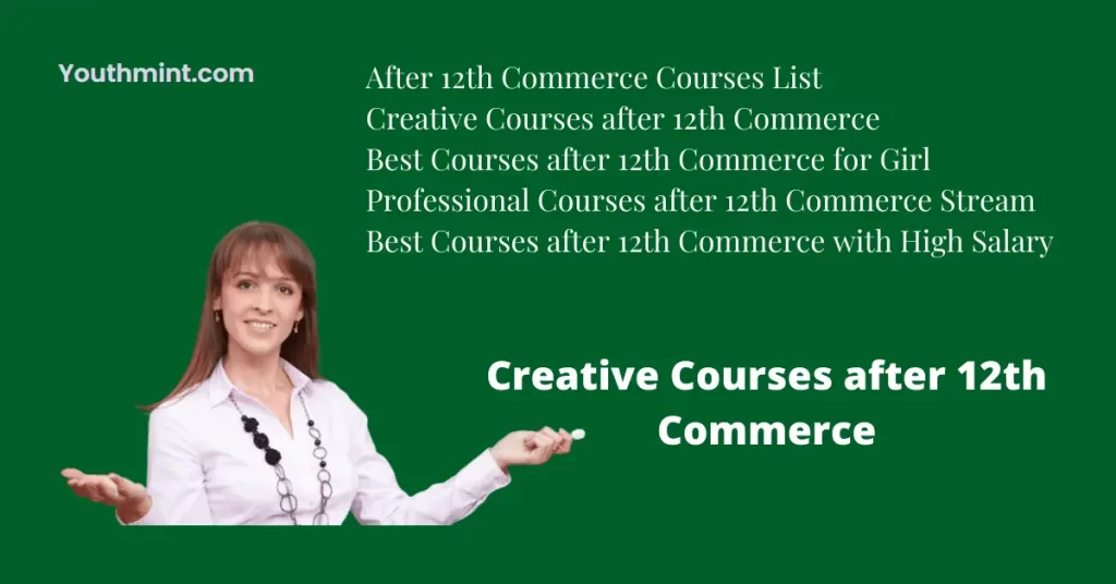 Creative Courses after 12th Commerce for Girl Students