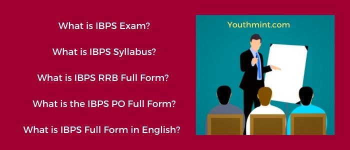 IBPS PO Full Form