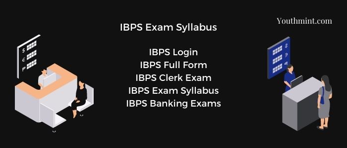 IBPS exam syllabus