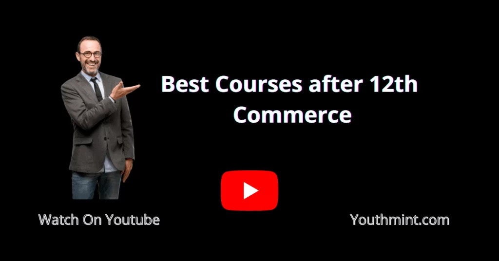 Best Courses after 12th Commerce
