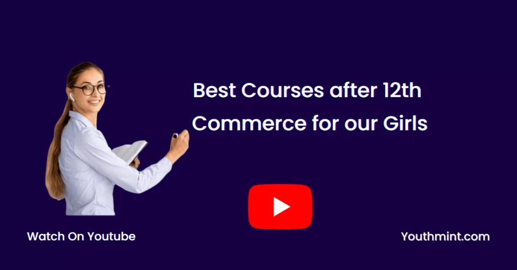 Best Courses after 12th Commerce for Girl-2