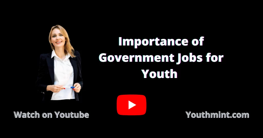 Importance of government jobs for youth