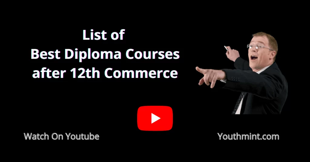 List of  Best Diploma Courses after 12th Commerce