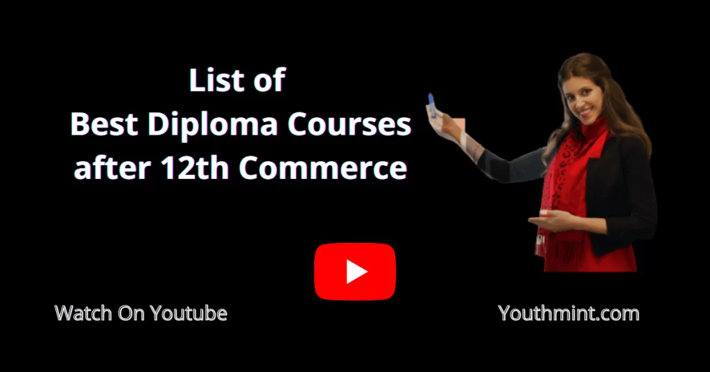 List of  Best Diploma Courses after 12th Commerce
