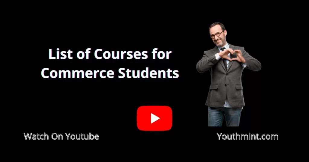 List Of Courses for Commerce Students 