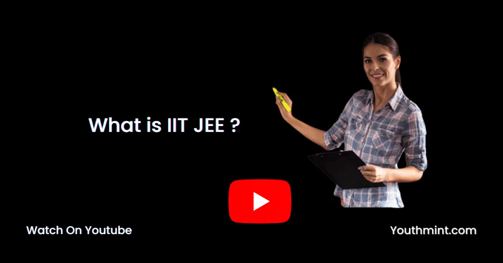 What is IIT JEE