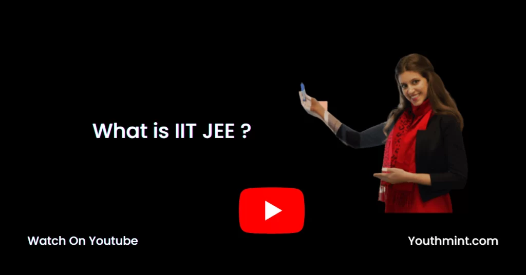 What is IIT JEE-4
