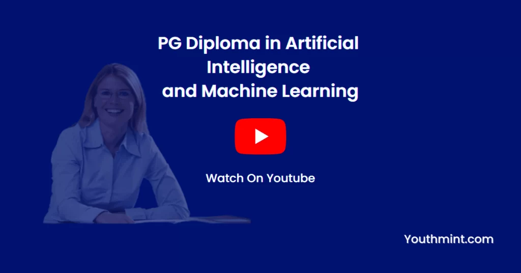 PG Diploma in Artificial Intelligence and Machine Learning