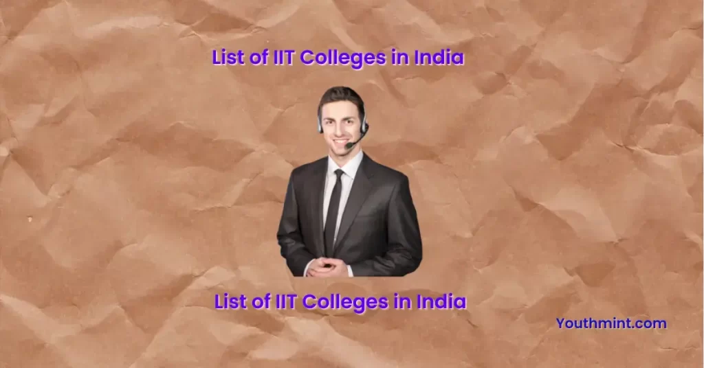 List of IIT Colleges in India