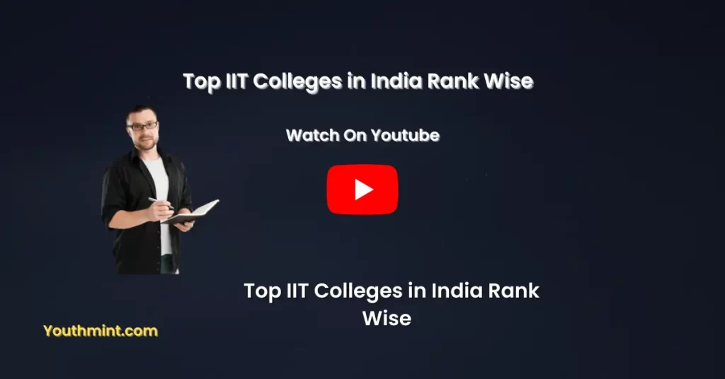 Top IIT Colleges in India Rank Wise-1