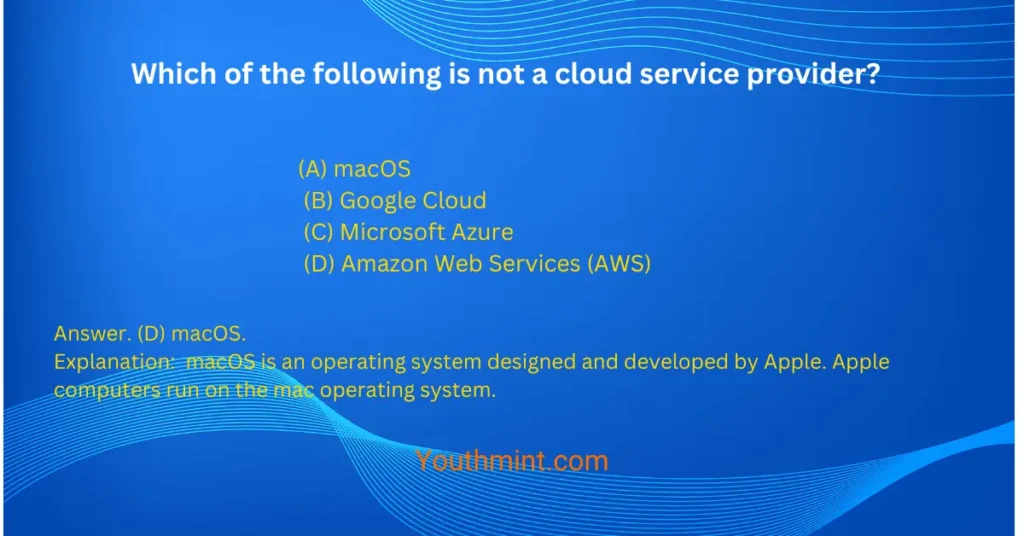 Which of the following is not a cloud service provider?